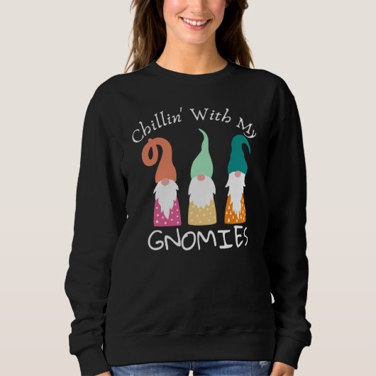 Sweatshirt Chillin avec mes gnomes (Devant)