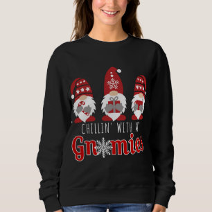 Sweatshirt Chillin Avec Mes Gnomes Drôle Noël Gnome Cadeau