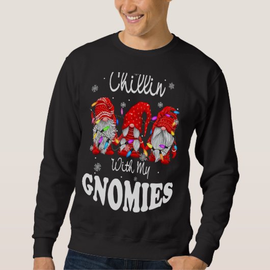 Sweatshirt Chillin Avec Mes Gnomies A Mené Des Pyjamas De Fam (Devant)