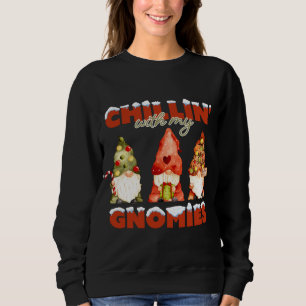 Sweatshirt Chillin' with My Gnomes Christmas Matching Family