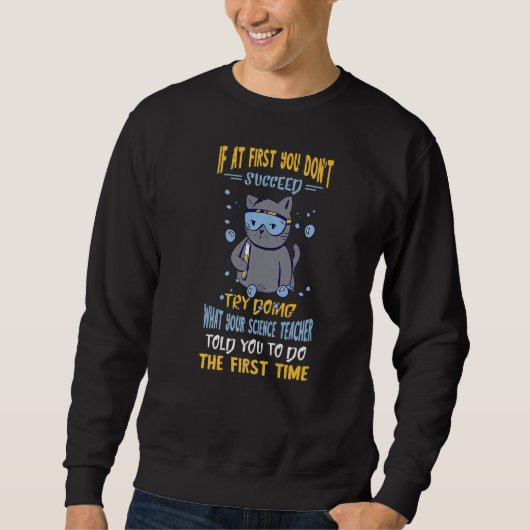 Sweatshirt Chimie Scientifique Réussi Science Chat (Devant)