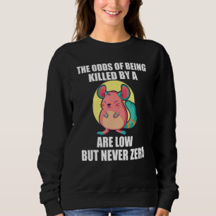 Sweatshirt Chinchilla dit une mignonne citation de Chinchilla