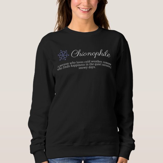 Sweatshirt Chionophile A Person Who Loves Cold Weather 1 (Devant)