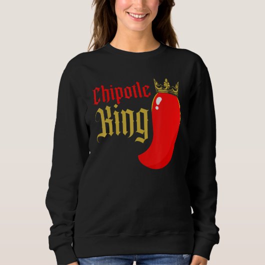 Sweatshirt Chipotle King Chili Flavor Spicy Food 1 (Devant)