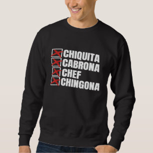 Sweatshirt Chiquita Cabrona Chef Chingona Mexicaine Fille