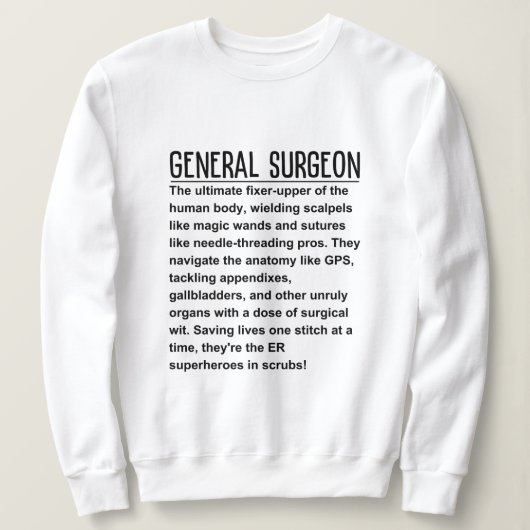 Sweatshirt Chirurgien général (Design devant)