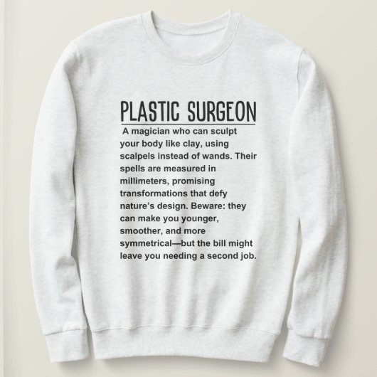Sweatshirt Chirurgien plastique (Design devant)