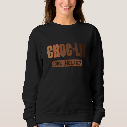 Sweatshirt Choc Lit Melanin Black Pride History BHM African M (Devant)