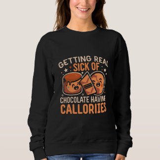Sweatshirt Chocolat ayant des calories à cuire les amoureux d