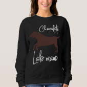 Sweatshirt Chocolat Lab Mama Labrador Maman (Devant)