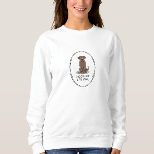Sweatshirt Chocolat Lab Maman (Labrador Retriever Mom) mignon (Devant)