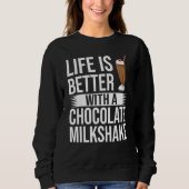 Sweatshirt Chocolat Milkshake Lait Choco Shake Boire (Devant)