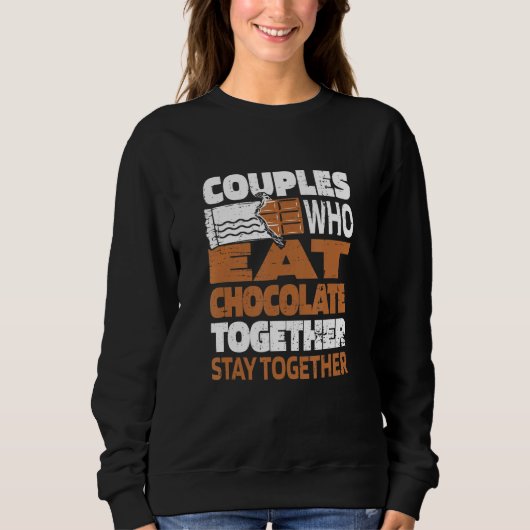 Sweatshirt Chocolate Couple Chocoholic Choco Cocoa Candy Bar  (Devant)