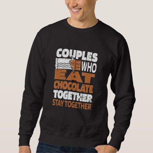 Sweatshirt Chocolate Couple Chocoholic Choco Cocoa Candy Bar  (Devant)