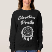 Sweatshirt Choctaw Pride Native American dreamcatcher (Devant)