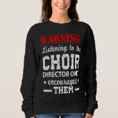Sweatshirt Choir Humor Director (Devant)