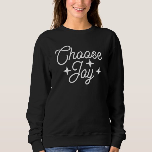 Sweatshirt Choisir Joy manuscrit Script Motivationnel (Devant)