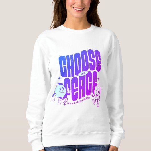 Sweatshirt Choisissez Joy & Peace Cute Inspirational Blue Pur (Devant)