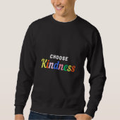 Sweatshirt Choisissez Kindness Rainbow (Devant)