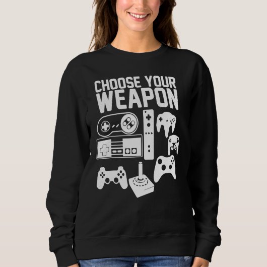 Sweatshirt Choisissez votre jeu vidéo d'arme Jeu console de j (Devant)