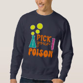 Sweatshirt Choisissez votre poison Halloween Traitements (Devant)
