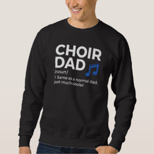 Sweatshirt Chorale Papa Définition Chant