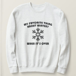 Sweatshirt Chose préférée à propos de l'hiver