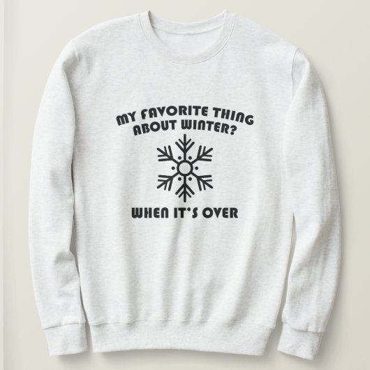 Sweatshirt Chose préférée à propos de l'hiver (Design devant)