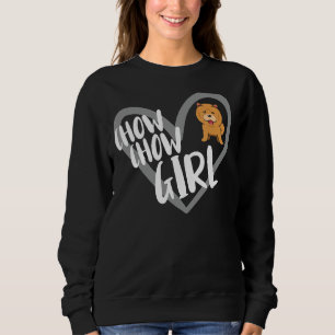 Sweatshirt Chow Chow Girl Heart Funny Chow Chow Amoureux des