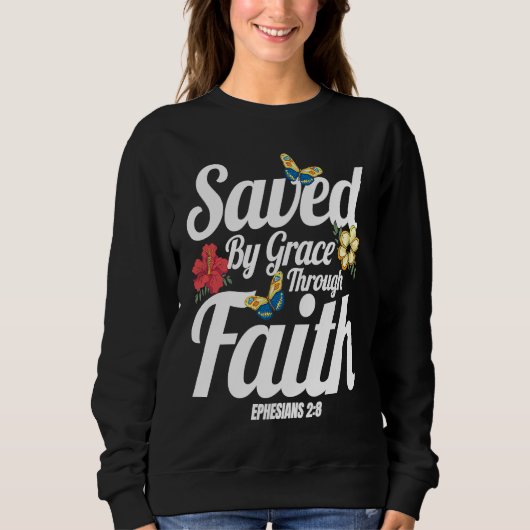 Sweatshirt Christian Bible Verse Ephesians 28 Flower Butterfl (Devant)