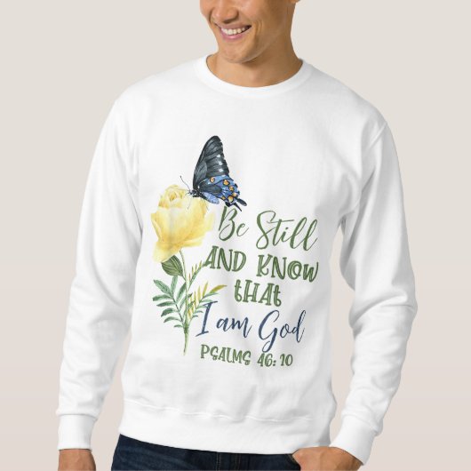 Sweatshirt Christian Bible Verse Psaume 4610 Flower Butterfly (Devant)