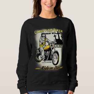 Sweatshirt Christian Biker I Ride Jesus Racing Motorcycle Rid