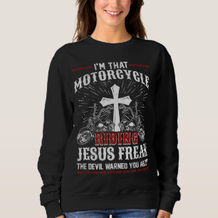 Sweatshirt Christian Biker Je suis cette moto chevauchant Jés