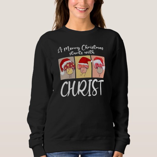 Sweatshirt Christian CHRISTMAS MUSHROOMS Commence Avec Christ (Devant)