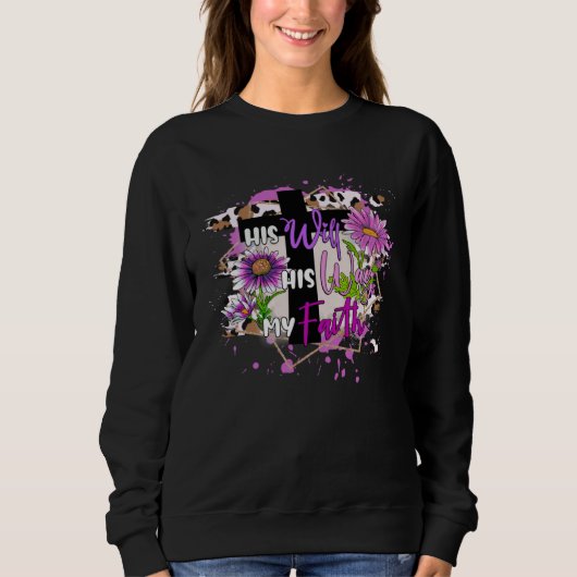 Sweatshirt Christian Cross His Will His Way My Faith Leopard  (Devant)