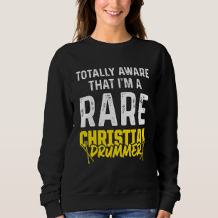 Sweatshirt Christian Drummer Church Adoration Drum Player 63