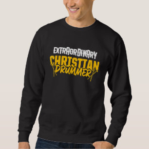Sweatshirt Christian Drummer Church Adoration Drum Player 71