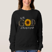 Sweatshirt Christian Faith In Jesus With God All Things Are P (Devant)