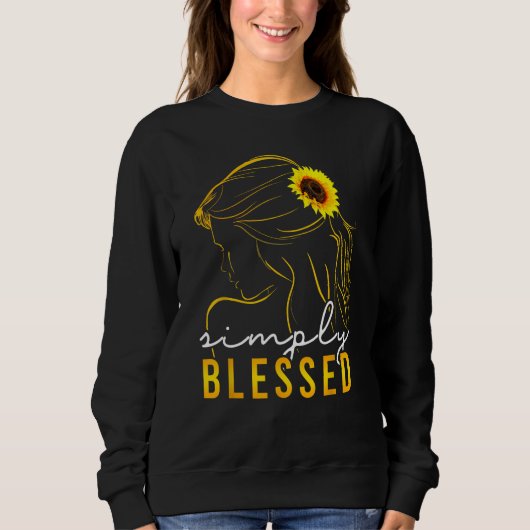 Sweatshirt Christian Mother s Day  Sunflower Simply Blessed W (Devant)