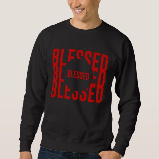 Sweatshirt Christian My Lord and Savior Jesus Christ Blessed (Devant)
