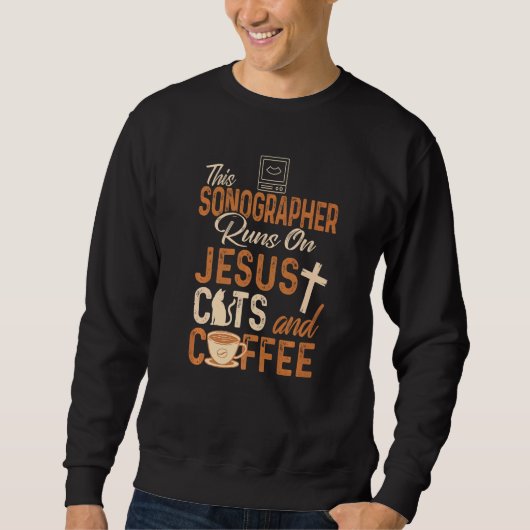 Sweatshirt Christian Sonographer Jesus Coffee Sonography (Devant)