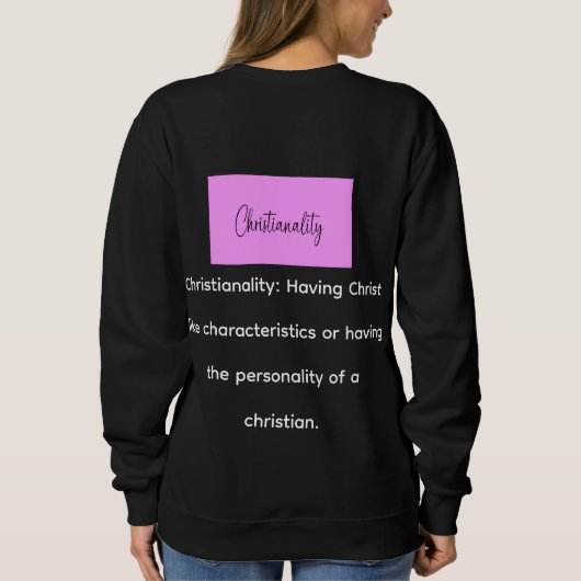 Sweatshirt Christianality defined on the back long sleeve T (Dos)