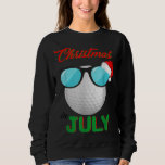 Sweatshirt Christmas à July Golf Glasses Santa Hat Su<br><div class="desc">Noël en juillet Golf Lunettes de golf Santa Hat été</div>