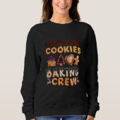 Sweatshirt Christmas Cookie Baking Crew Xmas Cookie Exchange (Devant)