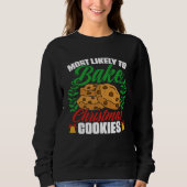 Sweatshirt Christmas Cookie Baking Gingerbread Cookie Baker (Devant)
