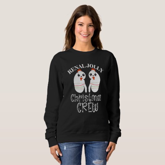 Sweatshirt Christmas Dialysis Crew Tech Kidney Nurse Renal Jo (Devant entier)