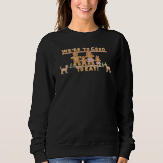 Sweatshirt Christmas gingerbread sarcasm T-Shirt