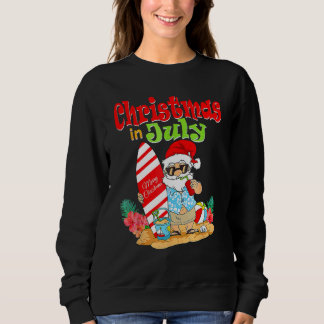 Sweatshirt Christmas In July  Santa Claus Summer Vacation Bea