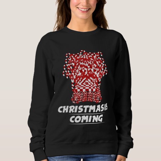 Sweatshirt Christmas Is Coming Candy Cane Throne (Devant)