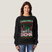 Sweatshirt Christmas is Gnoming God Jul Gnome Ugly Christmas  (Devant entier)